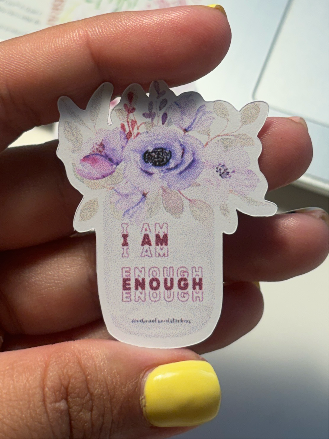 “I am enough” sticker