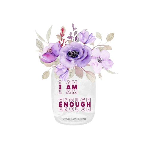 “I am enough” sticker